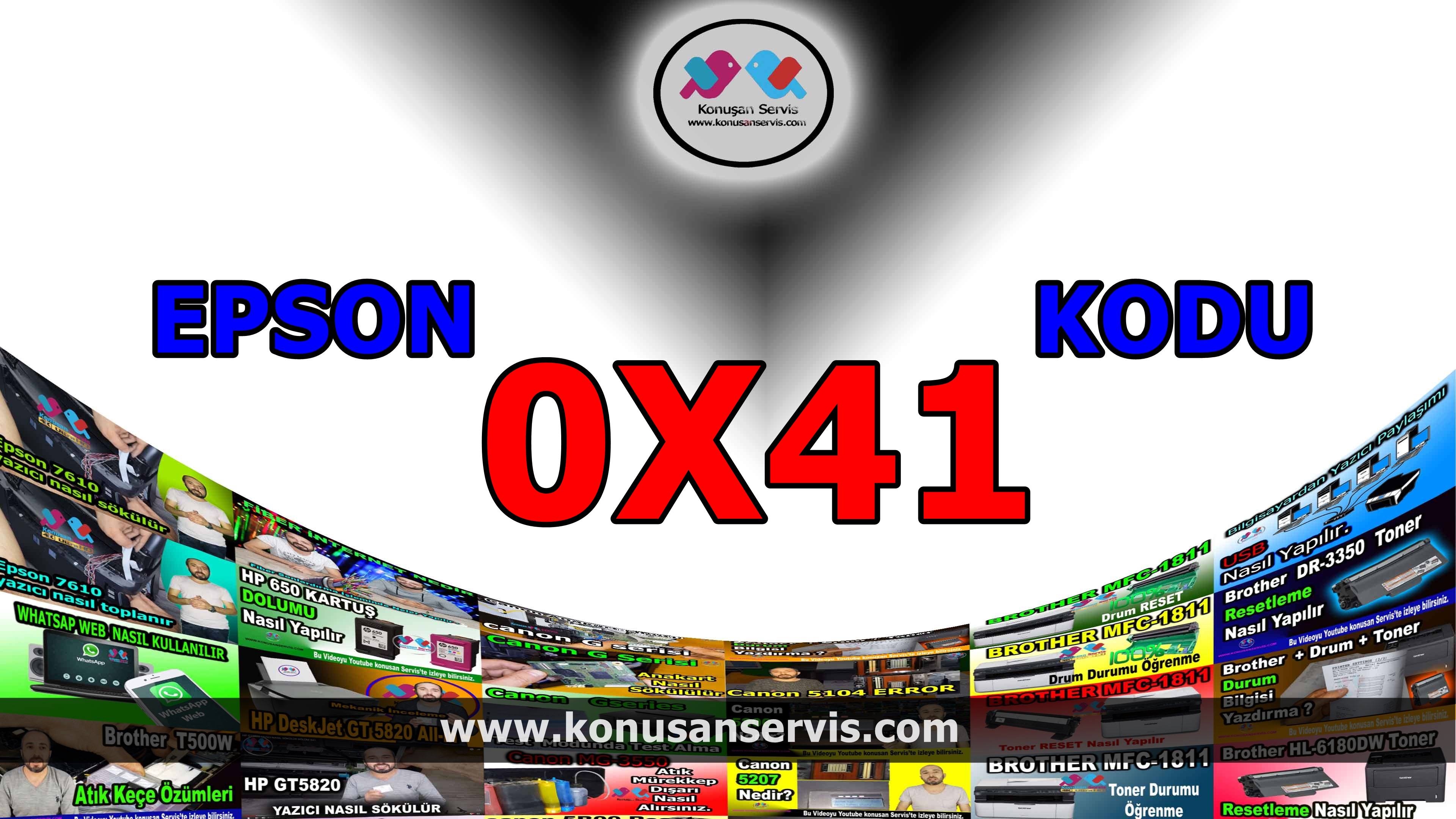 Epson 0x41 Error code - Epson 0X41 Hata kodu nedir