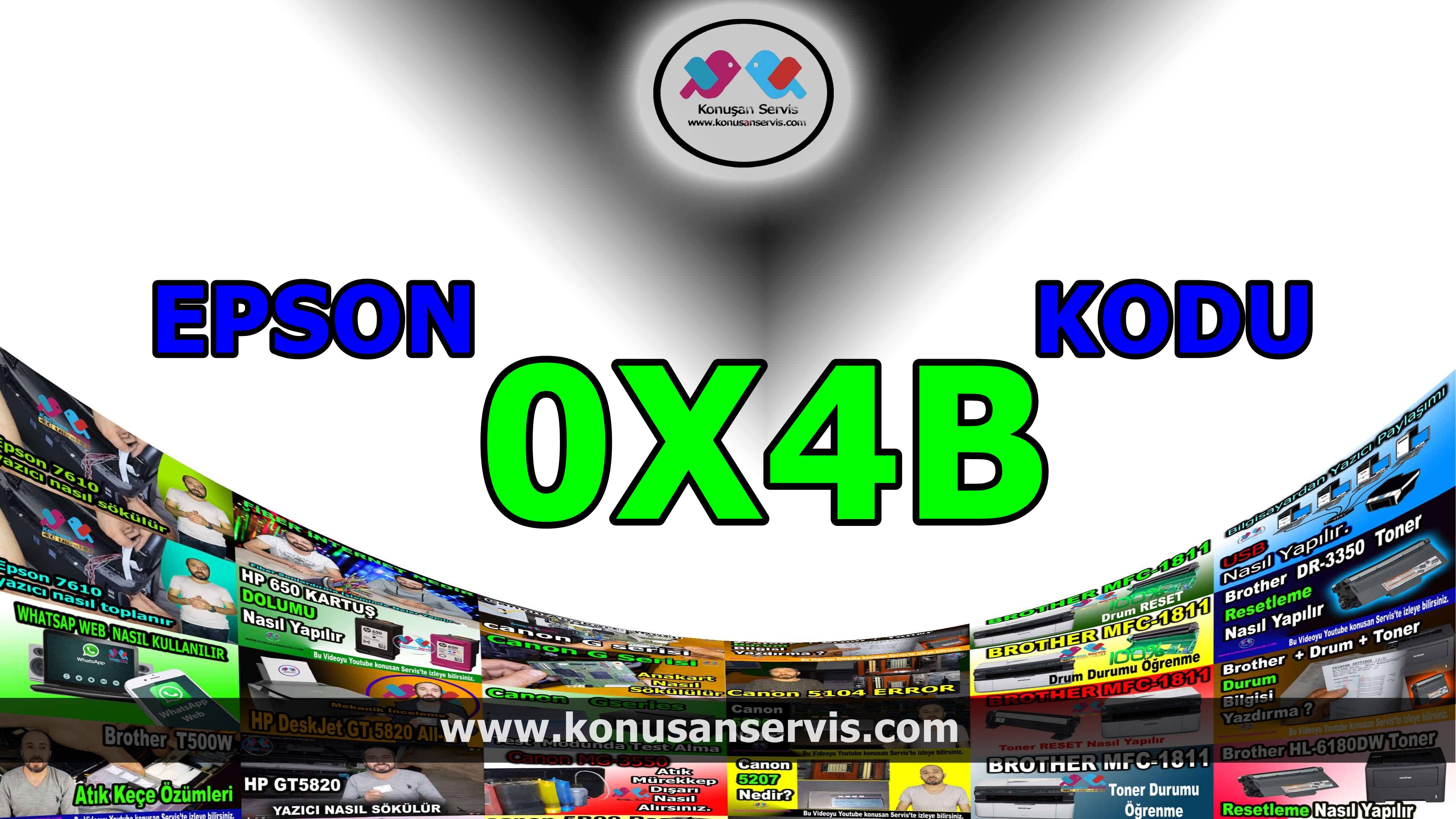 Epson 0x4B Hata Kodu Nedir  Epson hata kodları