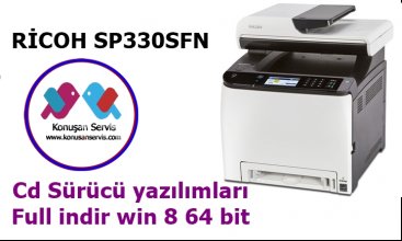 RİCOH SP 330SFN Sürücüleri Windows 8 64 İNDİR